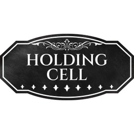 Victorian Plus Holding Cell Wall or Door Sign Leather | Legal and Courtroom Decoration - Large