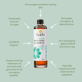 Fushi Really Good Oil, Best for Thighs, Hips & Bottom, Lumpy and Uneven Skin, Reduces Appearance of Cellulite, Boosts Circulation, Tons & Firms, Ethical, Vegan, Made in the UK, Grape Fruit, 100 ml