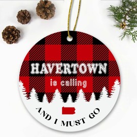 Havertown, PA Christmas Ornaments Havertown is Calling and I Must Go Havertown Pennsylvania Traveling Souvenir Ornament Hometown Keepsake 3" White