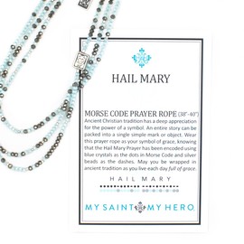 My Saint My Hero Hail Mary Morse Code Prayer Rope
