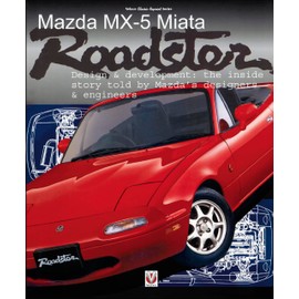 Mazda MX-5 Miata Roadster: Design & Development (Veloce Classic Reprint)