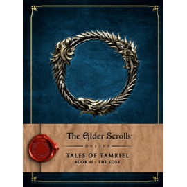 The Elder Scrolls Online: Tales of Tamriel - Book II: The Lore