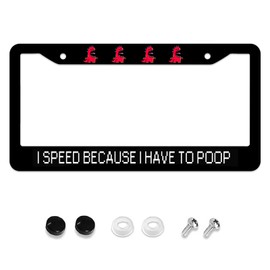 I Speed Because I Have to Poop Aluminum Alloy License Plate Frame, Applicable to US Standard Car Metal Car Tag Frame, Funny License Plate Cover Holder for Women Men with 2 Holes and Screws 12 x 6 Inch