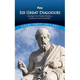 Six Great Dialogues: Apology, Crito, Phaedo, Phaedrus, Symposium, The Republic (Dover Thrift Editions)