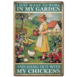 Hobbspring 1 Piece Vintage Metal Tin Sign 20 x 30 cm Funny Iron Sign With Chickens I Just Want To Work In My Garden Hang Out With My Chickens Plaque Poster For Garden Farm Chicken Coop