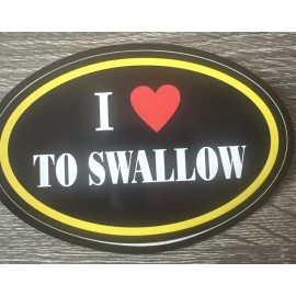Prank “ I Love To Swallow “ Prank Joke Bumper Sticker Decal New Men Woman Free Gift