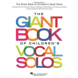 The Giant Book of Children's Vocal Solos