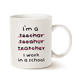 This Christmas Teacher Gifts Funny Coffee Mugs Wrong I'm an Teacher I Work in a School Best Motivational and Inspirational Present White 11 Oz
