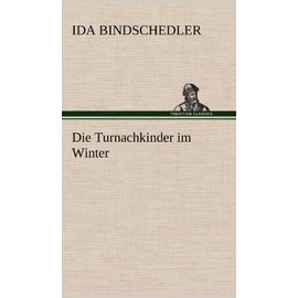 Die Turnachkinder Im Winter (German Edition)