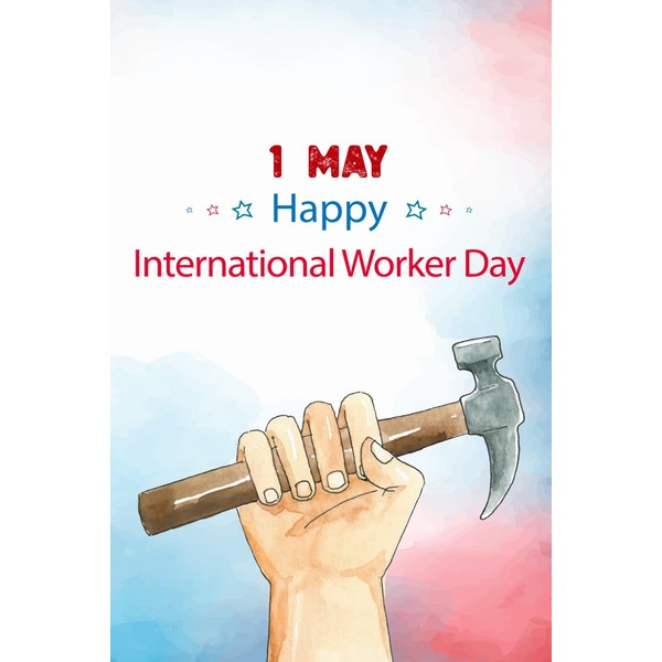 Happy International Worker Day: lined journal for writing experience 6"x9"