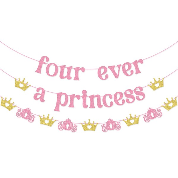 Four Ever a Princess Banner Garland for Princess 4th Birthday