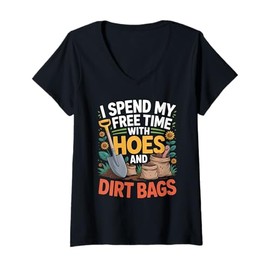 Womens Funny Gardening I Spend My Free Time with Hoes and Dirt Bags V-Neck T-Shirt
