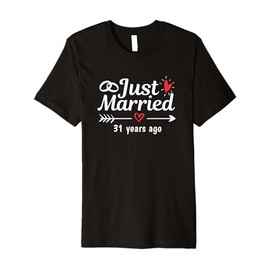 Just Married 31 Years Ago Funny Couple Wedding Anniversary Premium T-Shirt