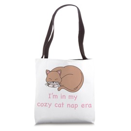 I'm in my cozy cat nap era back to school college dorm Tote Bag