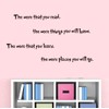 The More That You Read The More Things You Will