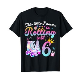 Roller Skate 6th Birthday Shirt 6 Year Old Girl Party Outfit T-Shirt