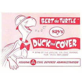 Duck and Cover - Cold War - Civil Defense - Bert The Turtle Poster