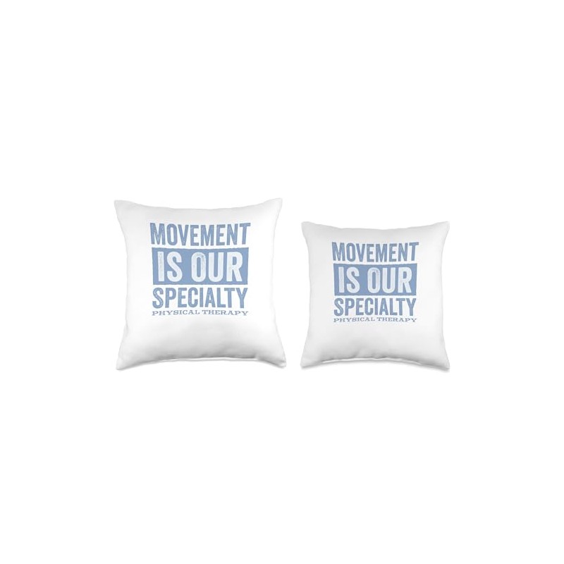Movement Is Our Specialty Physical Therapy Throw Pillow