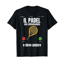Padel Divertente Giocatore Paddle Racchetta Chiama Maglietta