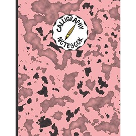 Calligraphy Paper Practice Book: Lettering And Modern Calligraphy Practice Book, For Beginners, Kids & Adults.