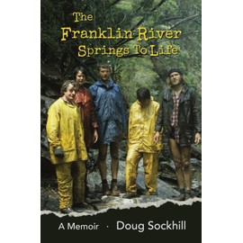 The Franklin River Springs to Life: A Memoir