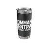 Command Central (Burnout Operated) Stainless Steel Insulated Tumbler