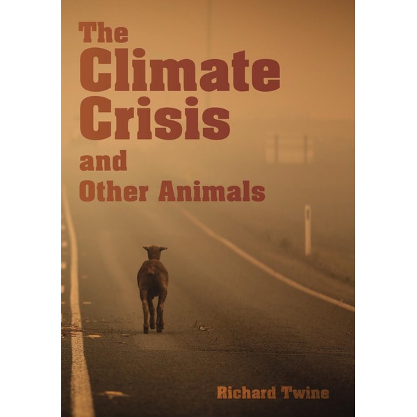 The Climate Crisis and Other Animals