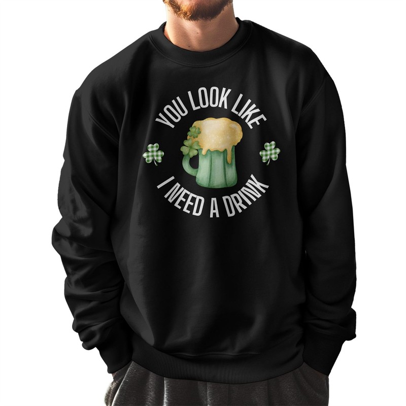 Printbox Originals You look Like I Need a Drink Sweatshirt,