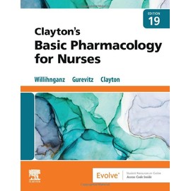 Claytonâs Basic Pharmacology for Nurses