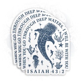 (3Pcs) When You Go Through Deep Waters Whale Shark Sticker Bible Christian Faith Stickers 2" Religious Die-Cut Waterproof Vinyl Sticker for Laptop Water Bottle Phone Decal Gifts for Her Him 2 Inches