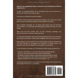  Der ultimative Leitfaden zum Verstehen Ihrer Katze: Eine Anleitung für Katzenliebhaber, die das Verhalten und die seltsamen Gewohnheiten ihrer Katze verstehen wollen (German Edition)