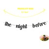 zxyxka The Night Before Banner, Wedding Rehearsal Dinner Party Decorations,Tomorrow