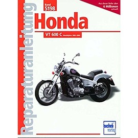 Honda VT 600 C: ab Baujahr 1988 (Reparaturanleitung)