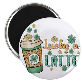 CafePress Lucky A Latte St Patrick's Day Magnets 2.25" Round Magnet, Refrigerator Magnet