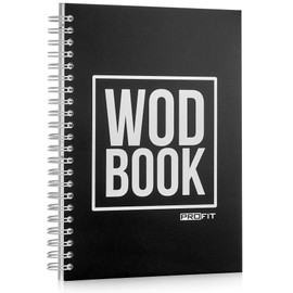 WODBOOK Training Journal by ProFit - Cross Training Tracking Journal - Created and Designed to Track Your Strength, Conditioning and Skills - 140 Pages / 200 WODs / Wire-Bound / 6x8 in / Pen Included
