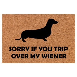 Welcome Doormat Coco Coir Door Mat Gift Sorry If You Trip Over My Wiener Dachshund Funny (24" x 16")