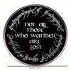 LOTR Not All Those Who Wander Are Lost Enamel Pin