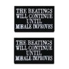 2 Packs Funny The Beatings Will Continue Until Morale Improves