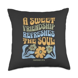 A Sweet Friendship Refreshes The Soul Boho Retro Bible Verse Throw Pillow