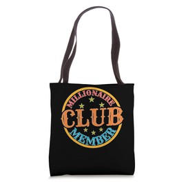 Millionaire Club Member | - Tote Bag
