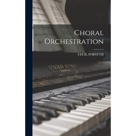 Choral Orchestration