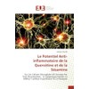 Le Potentiel Anti-inflammatoire de la Quercétine et de la Sésamine: