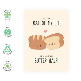 Sweet and Cute Love Greeting Card - 'Loaf of My Life' - Valentines Day or Anniversary Romantic Ideas for Wife, Husband, Spouse, Married Couples, Girlfriend, Boyfriend, Him, Her - Comes with Sticker