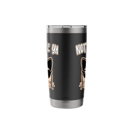 Funny Sarcastic Feline Pun Not Feeling Ya Cat Attitude Joke Stainless Steel Insulated Tumbler