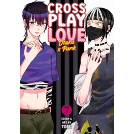 Crossplay Love: Otaku x Punk Vol. 7: Otaku X Punk 7
