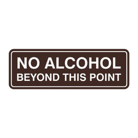 Standard No Alcohol Beyond This Point Sign - Dark Brown - Large 1 Pack