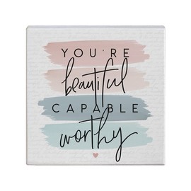 Simply Said, INC Small Talk Squares - You're Beautiful, Capable, & Worthy - 5.25 x 5.25 in Distressed Rustic Sign STS1639