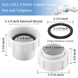 2 Pack - Salt Cell Union 2-Inch Kit Compatible with Hayward GLX-CELL-UNION 2-Inch Union,Nut and Tailpiece,for Hayward Salt Chlorine Generators - TurboCell Salt Cell