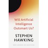 Will Artificial Intelligence Outsmart Us? (Brief Answers, Big Questions)
