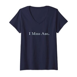 Womens I Miss Abe V-Neck T-Shirt